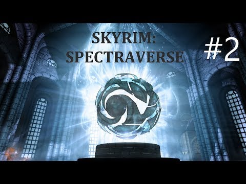 Skyrim: Spectraverse (Blind Playthrough) - Episode 2 - Ilmaasi, Dark Archon
