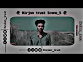 Nirjon Trust Scene 5 Trust Video Sad Video Whatsapp Status 2022