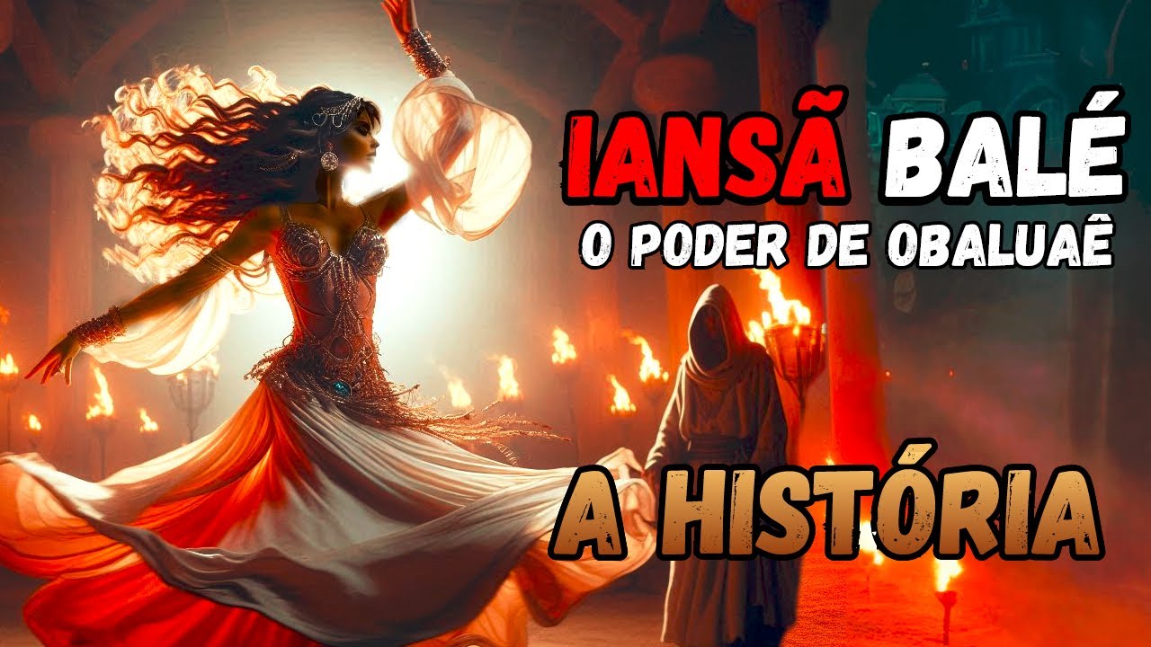 Story of Iansã do Balé and Obaluaê - The compassion and power of the spirits