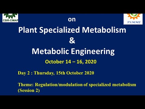 Theme: Regulation/modulation of specialized metabolism (Session 2)