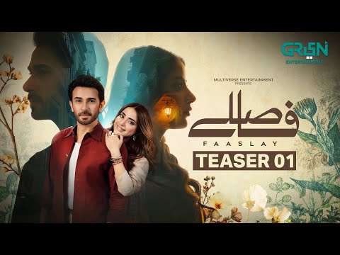 Faaslay | Teaser 01 | Ft. Ali Ansari & Saboor Aly | Coming Soon Only on Multiverse Entertainment