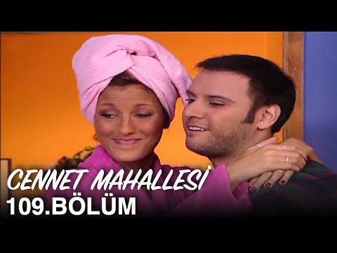 Cennet Mahallesi 109. Bölüm