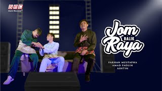 Download lagu JOM BALIK RAYA   FARHAN MUSTAPHA, AMAD FADLIN & ASHTIN mp3 Download lagu JOM BALIK RAYA   FARHAN MUSTAPHA, AMAD FADLIN & ASHTIN mp3