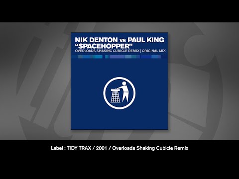 Nik Denton Vs Paul KIng - Spacehopper (Overload's Shaking Cubicle Mix)