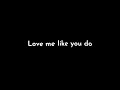Love Me Like You Do Black Screen Lyrics Status Lyrics Song Ellie Goulding