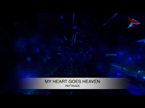 Pattraxx - My Heart Goes Heaven