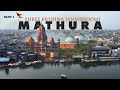 EXPLORING MATHURA Top 10 Must Visit Places In The Land Of Shri Krishna GOKUL Tour Guide Part 1