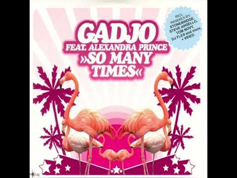 GADJO FEAT. ALEXANDRA PRINCE  - SO MANY TIMES   (RADIO VERSION) 2005