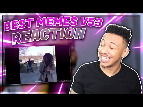 BEST MEMES COMPILATION V53 EXCEPT I Try Not To Get Copyrighted!!! Reaction Video
