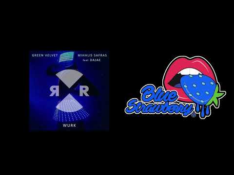 Green Velvet & Mihalis Safras ft Dajae - Wurk (Original Mix)
