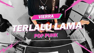 Download lagu Vierra - Terlalu Lama // Boncek AR cover mp3 Download lagu Vierra - Terlalu Lama // Boncek AR cover mp3