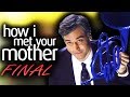El HORRIBLE Final De HOW I MET YOUR MOTHER