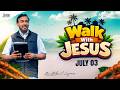 Walk With Jesus Bro Mohan C Lazarus July 3 Episode 2704 Tamil