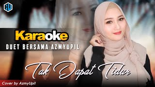 Download lagu TAK DAPAT TIDUR || KARAOKE Dangdut || Bersama AzmyUpil mp3