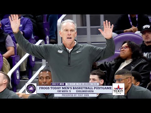 Frogs Today Men's Basketball Postgame Show presented by Texit Coin I TCU vs No. 1 Arizona