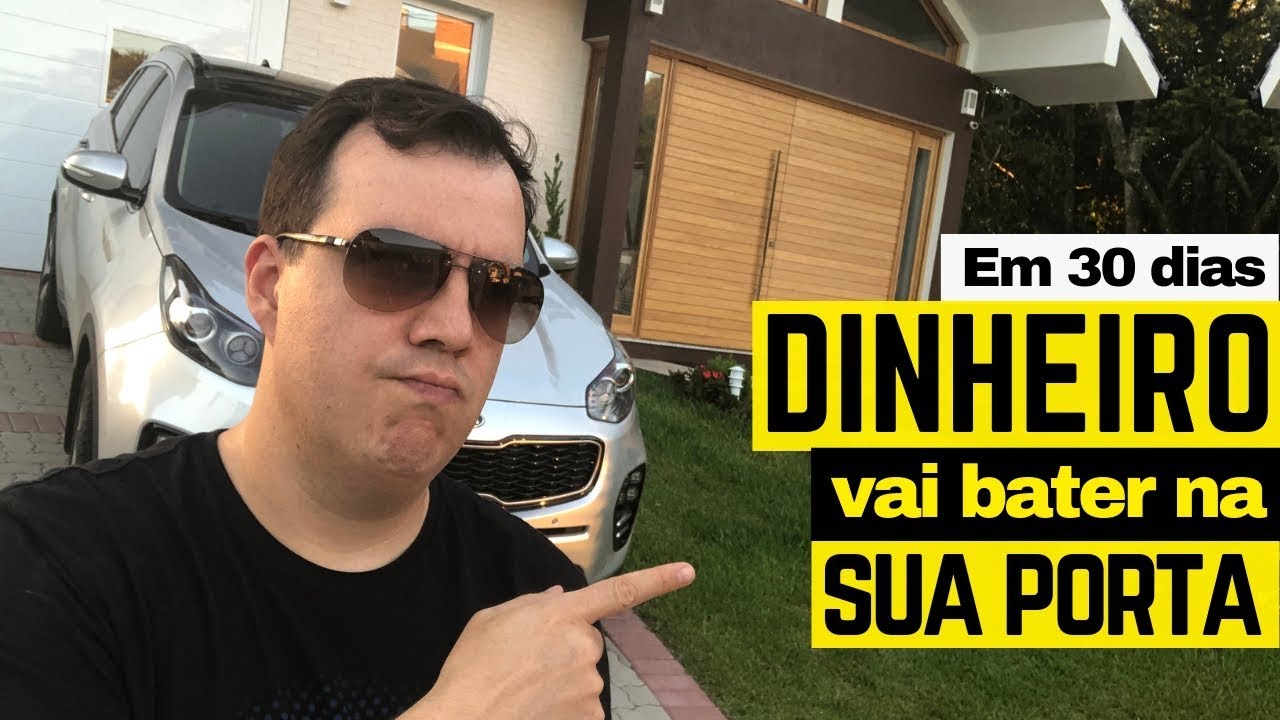 Faça isso e o DINHEIRO vai BATER na sua Porta em 30 dias - Explicação completa e detalhada