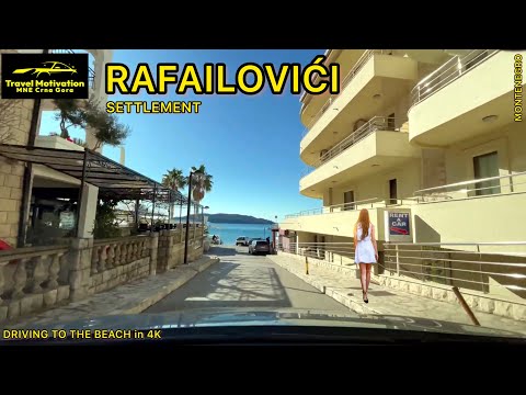 RAFAILOVIĆI vožnja do plaže u Januaru 2024 - RAFAILOVIĆI Settlement [Driving to the Beach in 4K] MNE