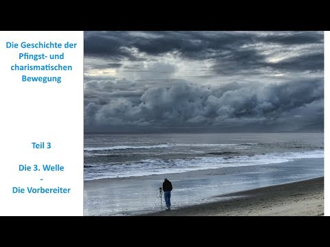 Die Vorbereiter (Geschichte der Pfingst- und charismatischen Bewegung) - Wolfgang Bühne