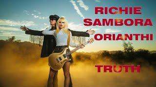 NEW SONG - RICHIE SAMBORA & ORIANTHI  (Truth)