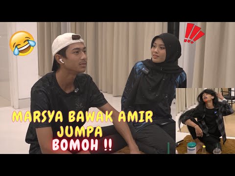 MARSYA BAWAK AMIR JUMPA BOMOH !! - NAK CARI JODOH !