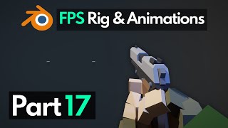 Blender FPS Rigging & Animation Tutorial - Part 17 - Creating Reference and Idle Poses