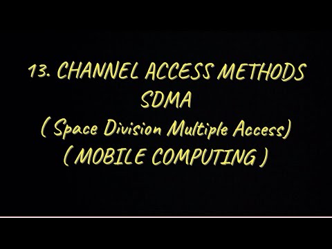 13 Channel Access Methods in Wireless Communications SDMA Space Division Multiple Access MC