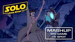 Solo A Star Wars Story | Atlantis The Lost Empire [Mashup] Big Game TV Spot