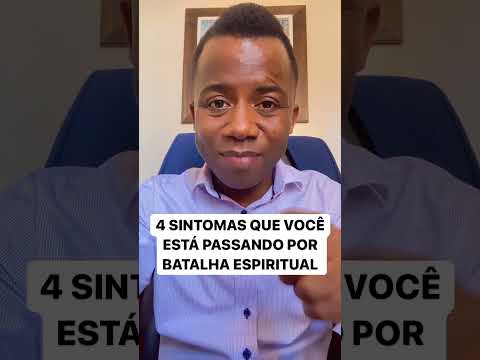4 Sintomas de que você está passando por batalha espiritual