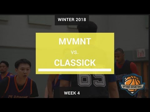 UPTOWN BASKETBALL - MVMNT vs. Classick - Feb. 18th