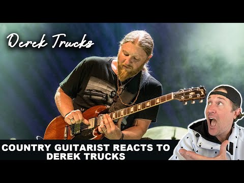 Country Artist Reacts to Guitar Legend, Derek Trucks | WOW!