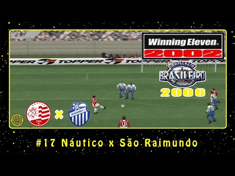 Winning Eleven 2002: Brasileirão 2006 (PS1) #17 Náutico x São Raimundo