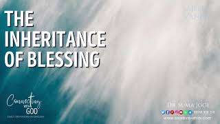 The Inheritance Of Blessing | Connecting With God | Dr. Suma Jogi | Sajeeva Vahini