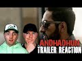 AndhaDhun | Official Trailer Reaction and Thoughts
