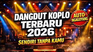 Download lagu BARU RILIS! SENDIRI TANPA KAMU – DANGDUT KOPLO TERBARU 2026 🔥 mp3