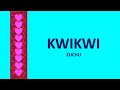KWIKWI Zuchu Swahili English French Lyrics
