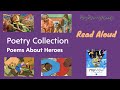 POETRY COLLECTION POEMS ABOUT HEROES. MyView Literacy Third Grade Unit 3 Week 5 Read Aloud