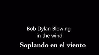Blowin' in te wind Bob Dylan subtítulos en español