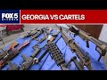 Georgia Wages War On Mexican Cartel FOX 5 News