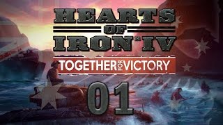 Hearts of Iron IV AUSTRALIA #01 Together for Victory DLC - Gameplay / Let's Play