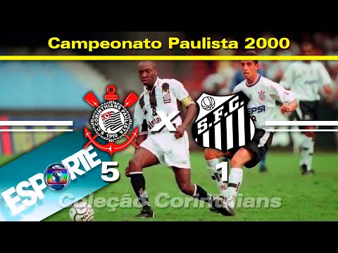 Corinthians 5 x 1 Santos - 19/03/2000 - Campeonato Paulista - Globo Esporte