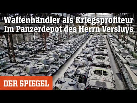 Waffenhändler als Kriegsprofiteur: Im Panzerdepot des Herrn Versluys | DER SPIEGEL