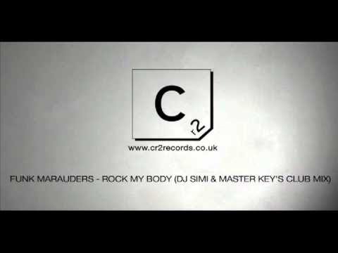 Funk Marauders - Rock My Body (DJ Simi & Master Key's Club MIx)