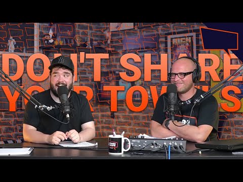 Don't Share Your Towels!