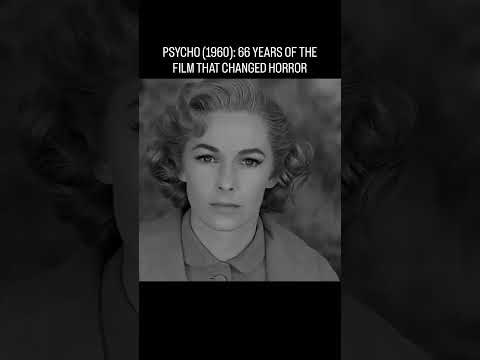 PSYCHO (1960): 66 YEARS OF THE FILM THAT CHANGED HORROR