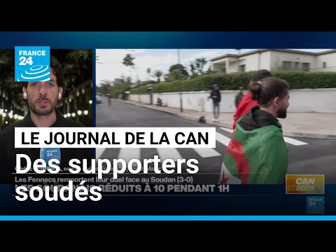 CAN 2025 : les supporters algériens et marocains soudés • FRANCE 24