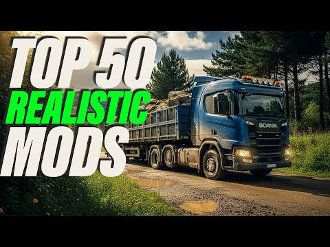 Top 50 Realistic Mods that you must HAVE in ETS2 | ETS2 Mods