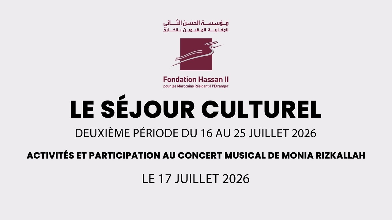 Séjour Culturel 2026 (2ème période) – Activités et participation au concert musical de Monia Rizkallah