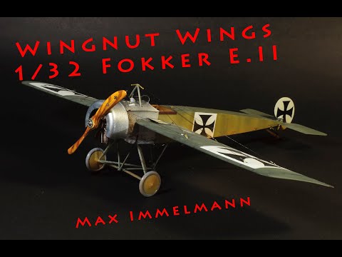 Wingnut Wings 1/32 Fokker E.II Max Immelmann, Part 2 - Final assembly