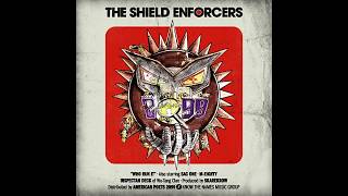 The Shield Enforcers "Who Run It" feat Inspectah Deck, M-Eighty and Sac One