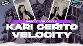 Download lagu DJ KARI CERITO VIRAL TIKTOK TRAP PARTY VELOCITY KENDANG AMUNISI KARNAVAL 2K26 ND ONE mp3